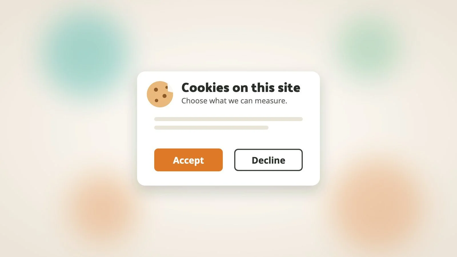 A cookie banner card with a small cookie icon, the heading "Cookies on this site", an orange Accept button and an outlined Decline button, over a soft blurred cream background.